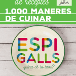 Mil maneres de cuinar espigalls